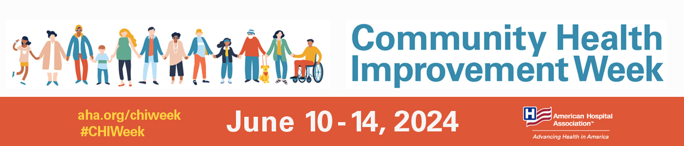 American Hospital Association Community Health Improvement Week Graphic, June 10-14, 2024